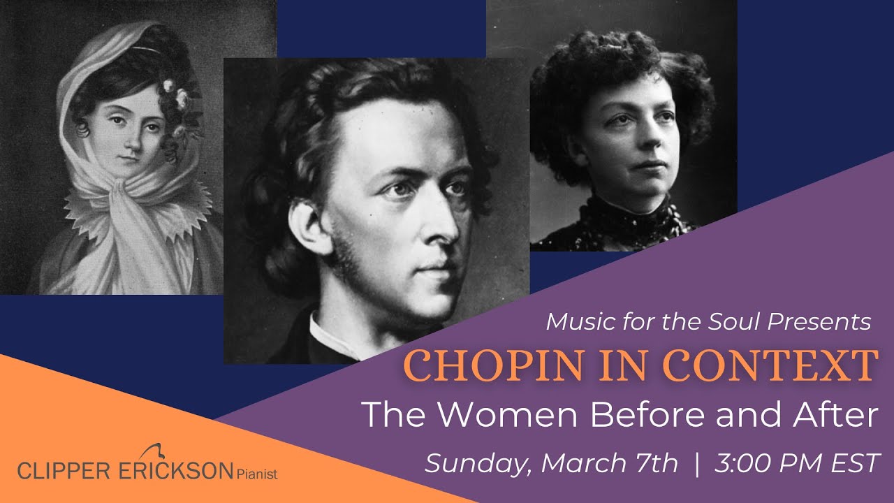 Chopin in Context: The Women Before and After