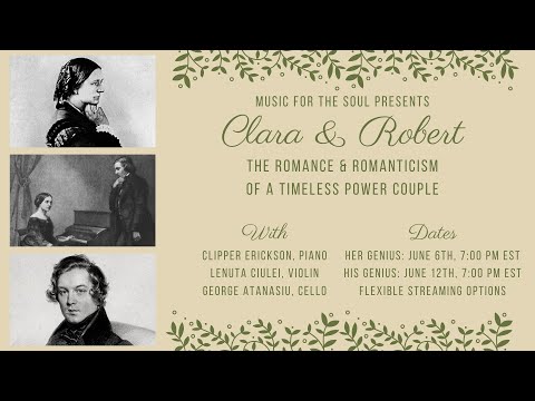 Music for the Soul: Clara & Robert (Full, no commentary)